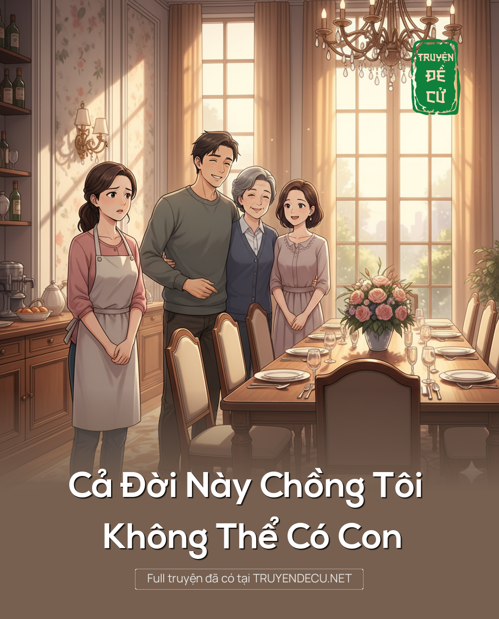 
                            Cả Đời Này Chồng Tôi Không Thể Có Con