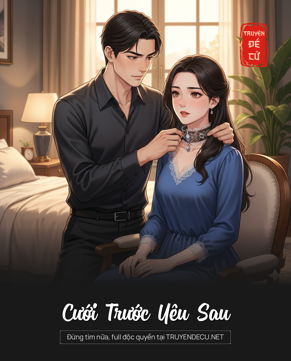 
                            Cưới Trước Yêu Sau