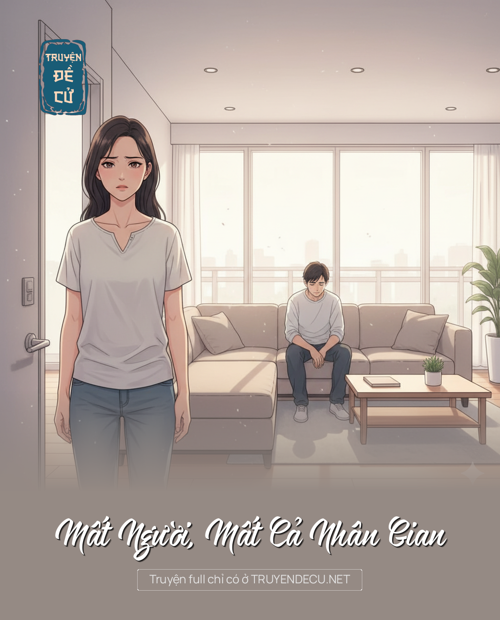 
                            Mất Người, Mất Cả Nhân Gian
