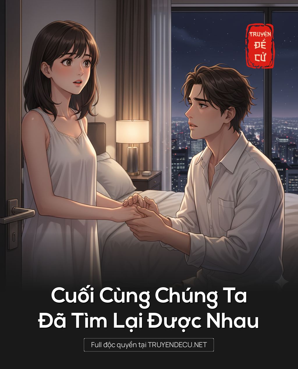 
                            Cuối Cùng Chúng Ta Đã Tìm Lại Được Nhau