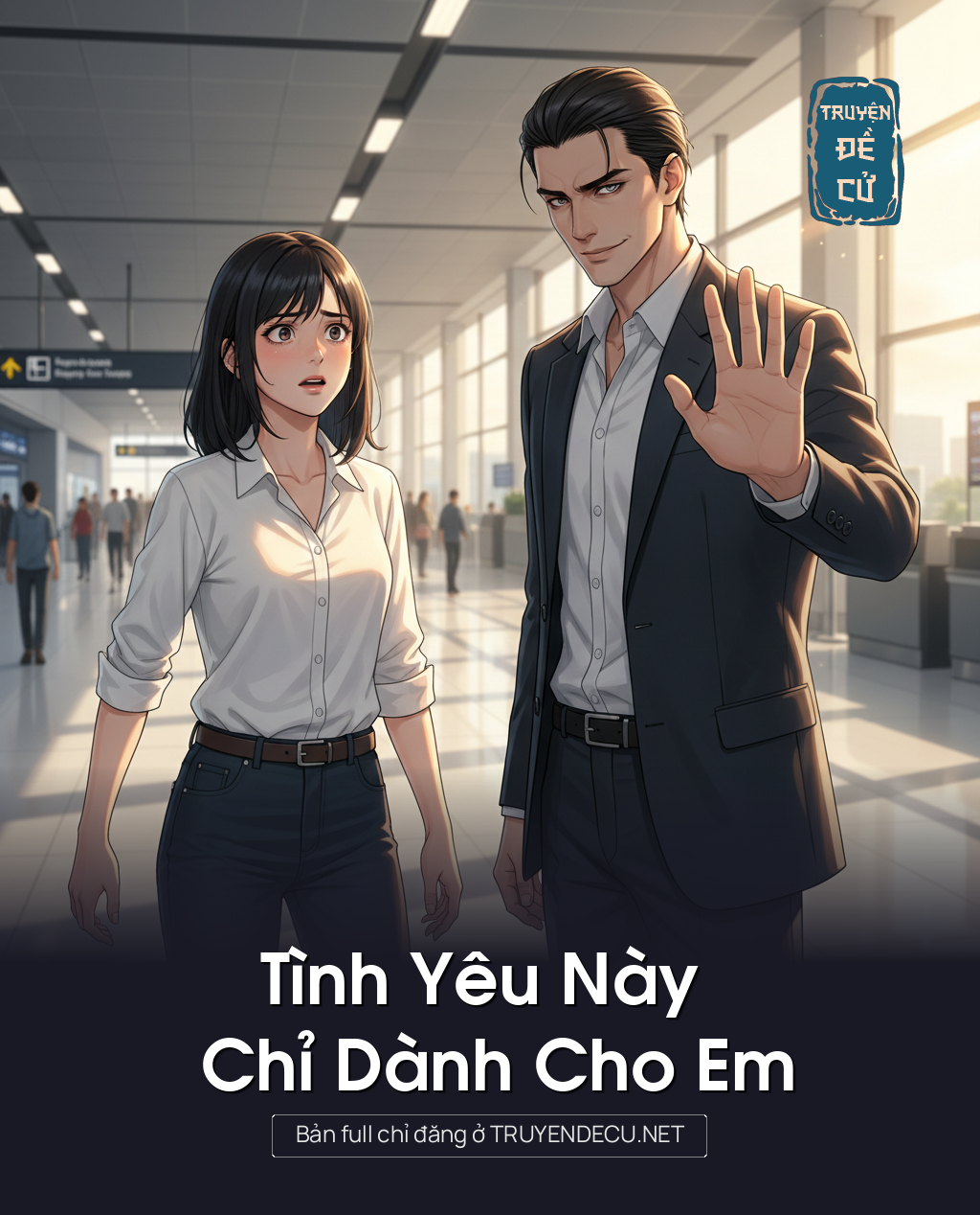 
                            Tình Yêu Này Chỉ Dành Cho Em