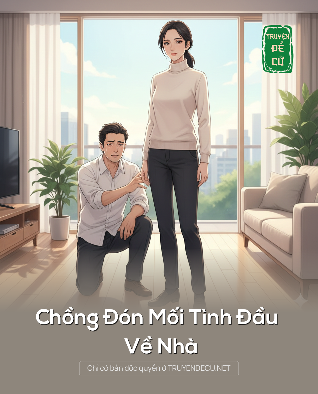 
                            Chồng Đón Mối Tình Đầu Về Nhà