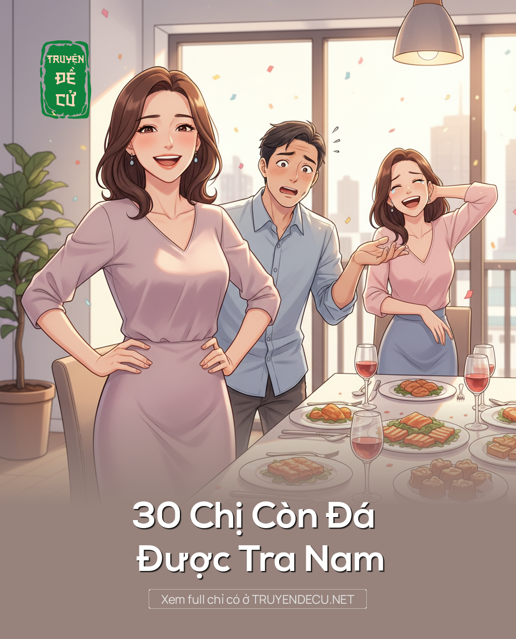 
                            30 Chị Còn Đá Được Tra Nam