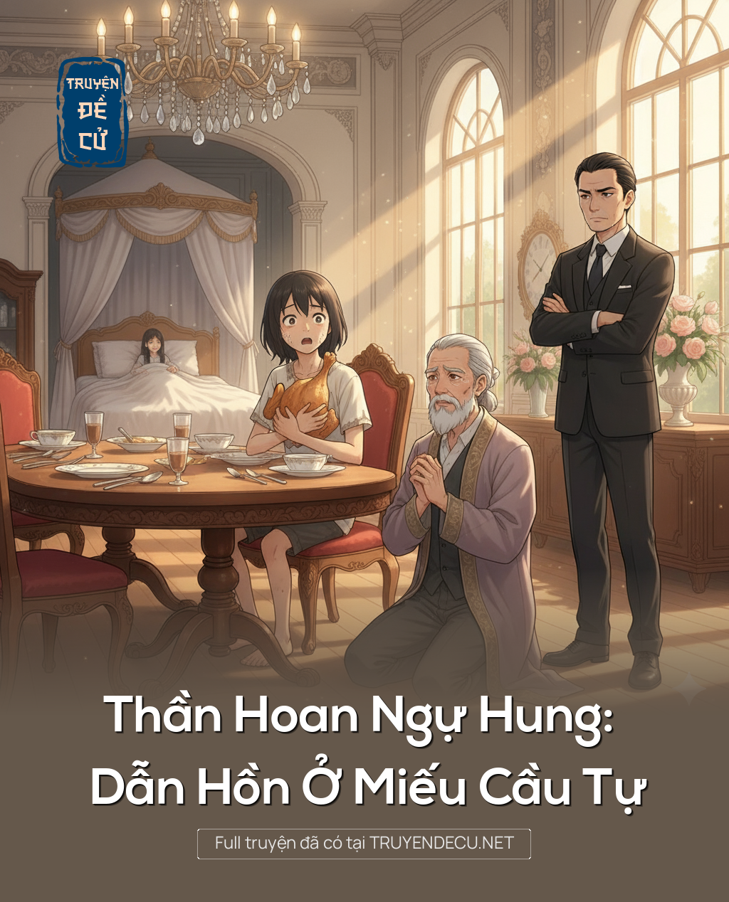 
                            Thần Hoan Ngự Hung: Dẫn Hồn Ở Miếu Cầu Tự