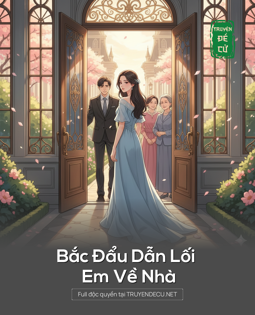 
                            Bắc Đẩu Dẫn Lối Em Về Nhà
