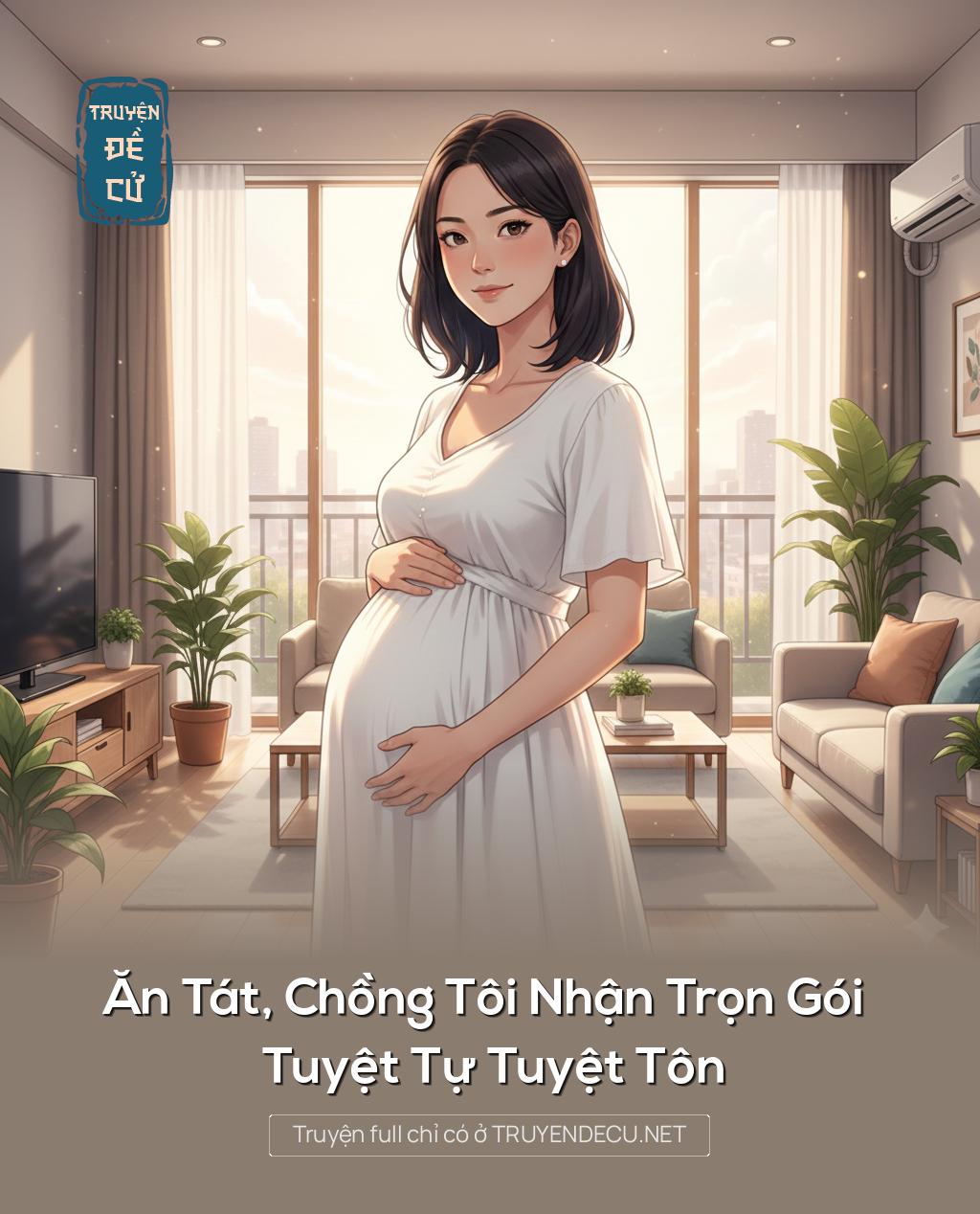 
                            Ăn Tát, Chồng Tôi Nhận Trọn Gói Tuyệt Tự Tuyệt Tôn