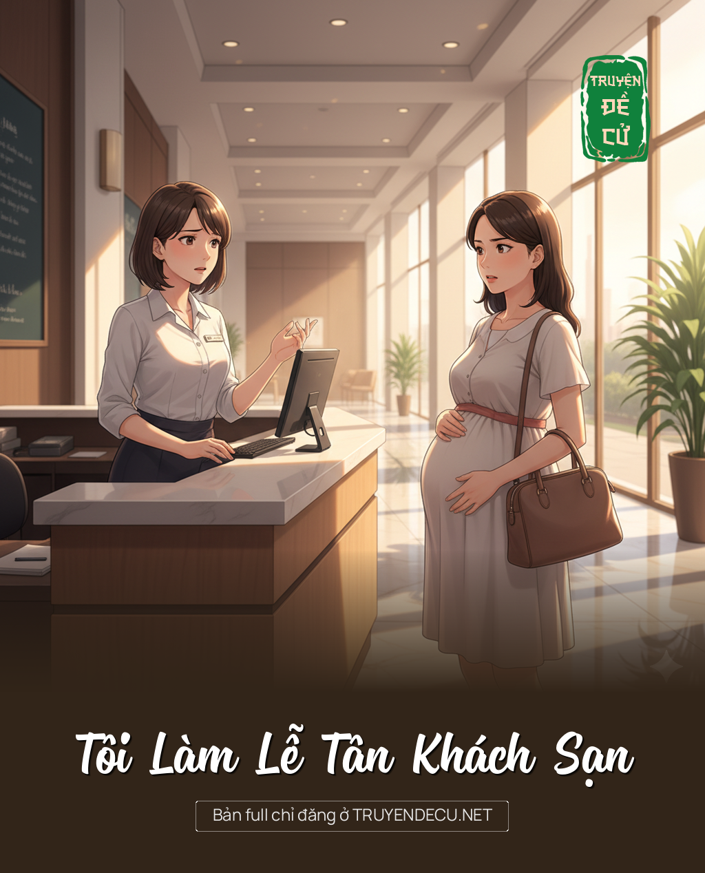 
                            Tôi Làm Lễ Tân Khách Sạn