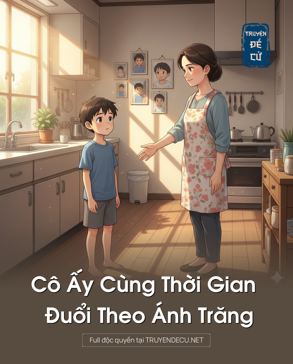 
                            Cô Ấy Cùng Thời Gian Đuổi Theo Ánh Trăng