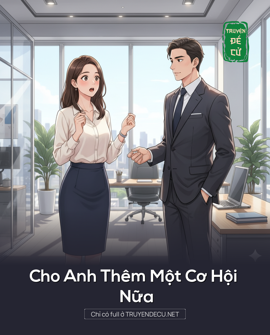 
                            Cho Anh Thêm Một Cơ Hội Nữa