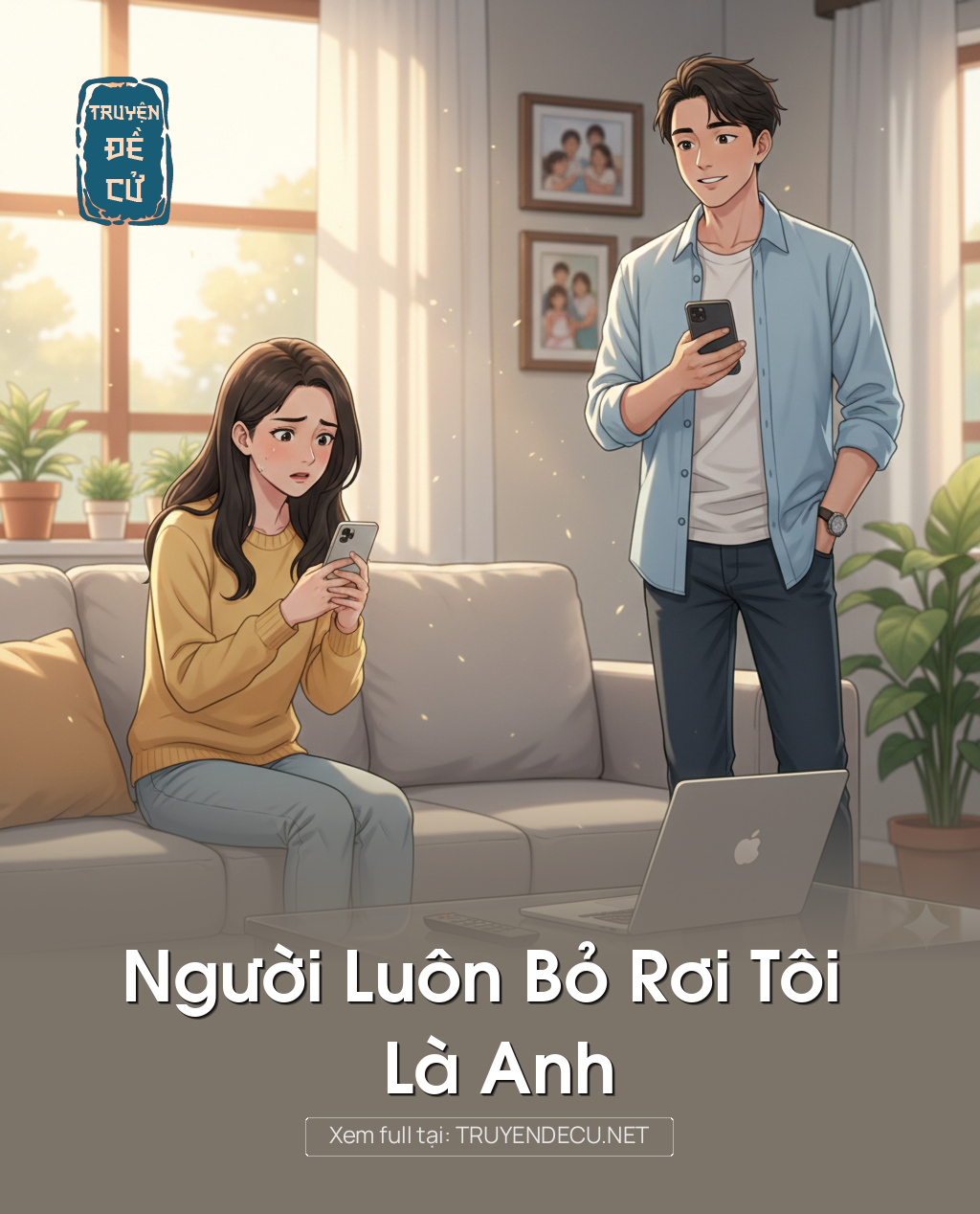 
                            Người Luôn Bỏ Rơi Tôi Là Anh