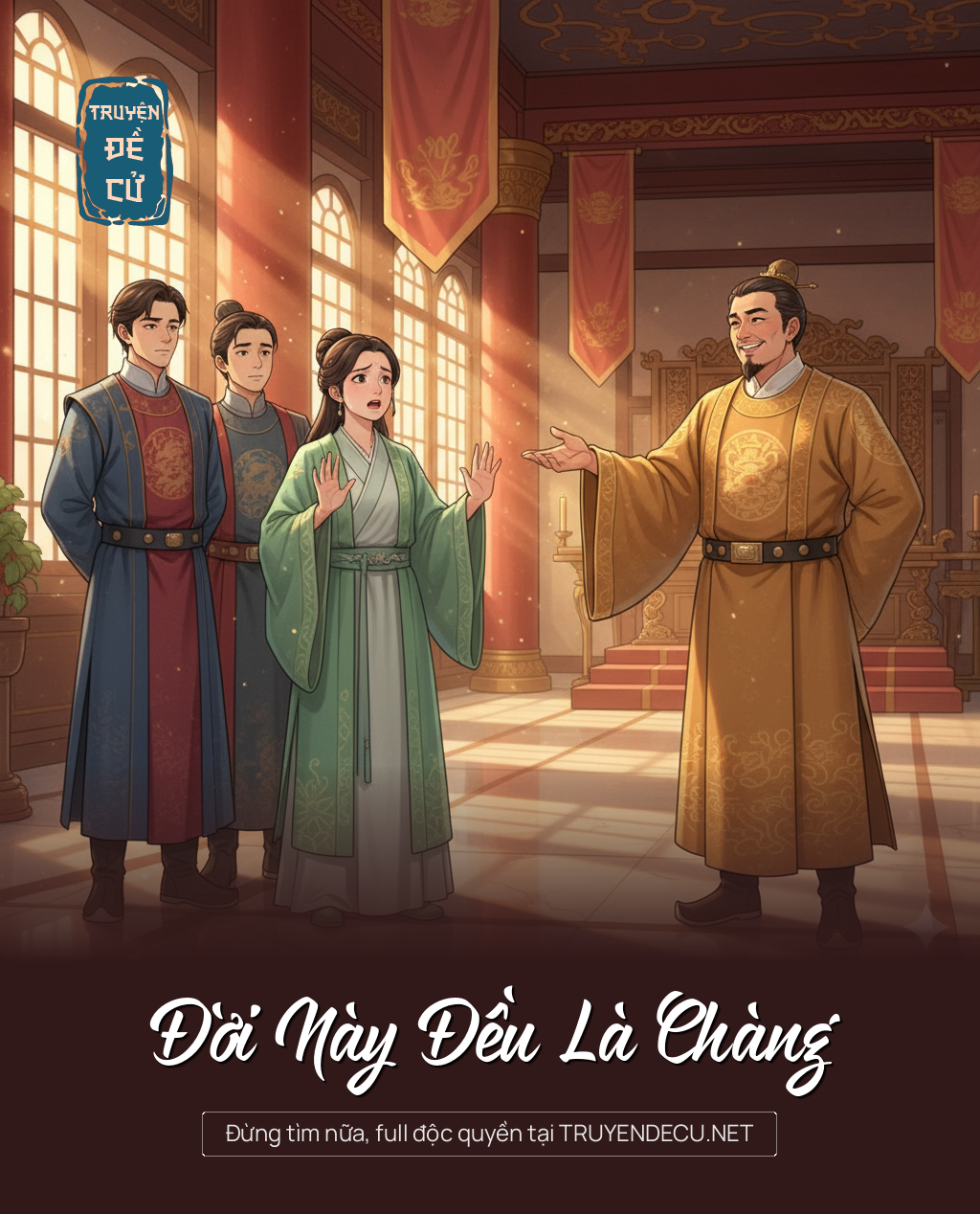 
                            Đời Này Đều Là Chàng