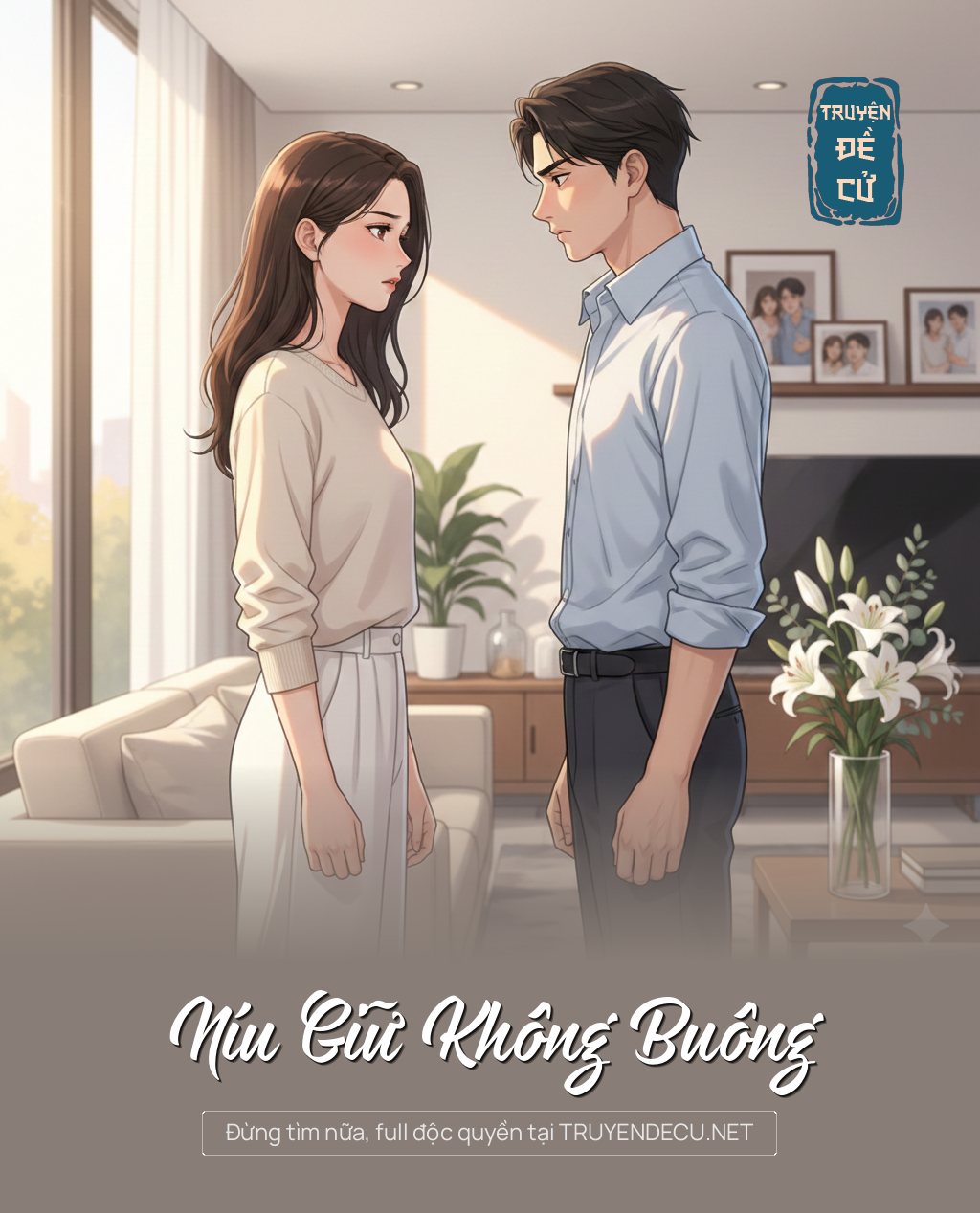 
                            Níu Giữ Không Buông