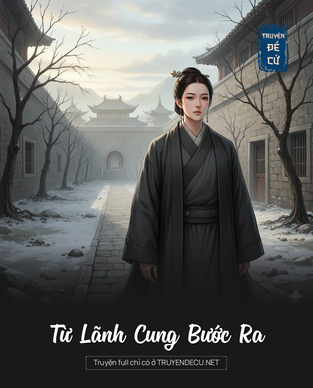 
                            Từ Lãnh Cung Bước Ra