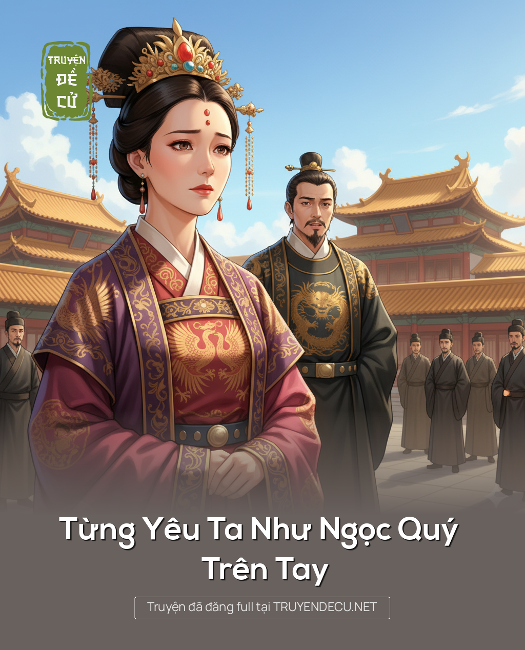 
                            Từng Yêu Ta Như Ngọc Quý Trên Tay
