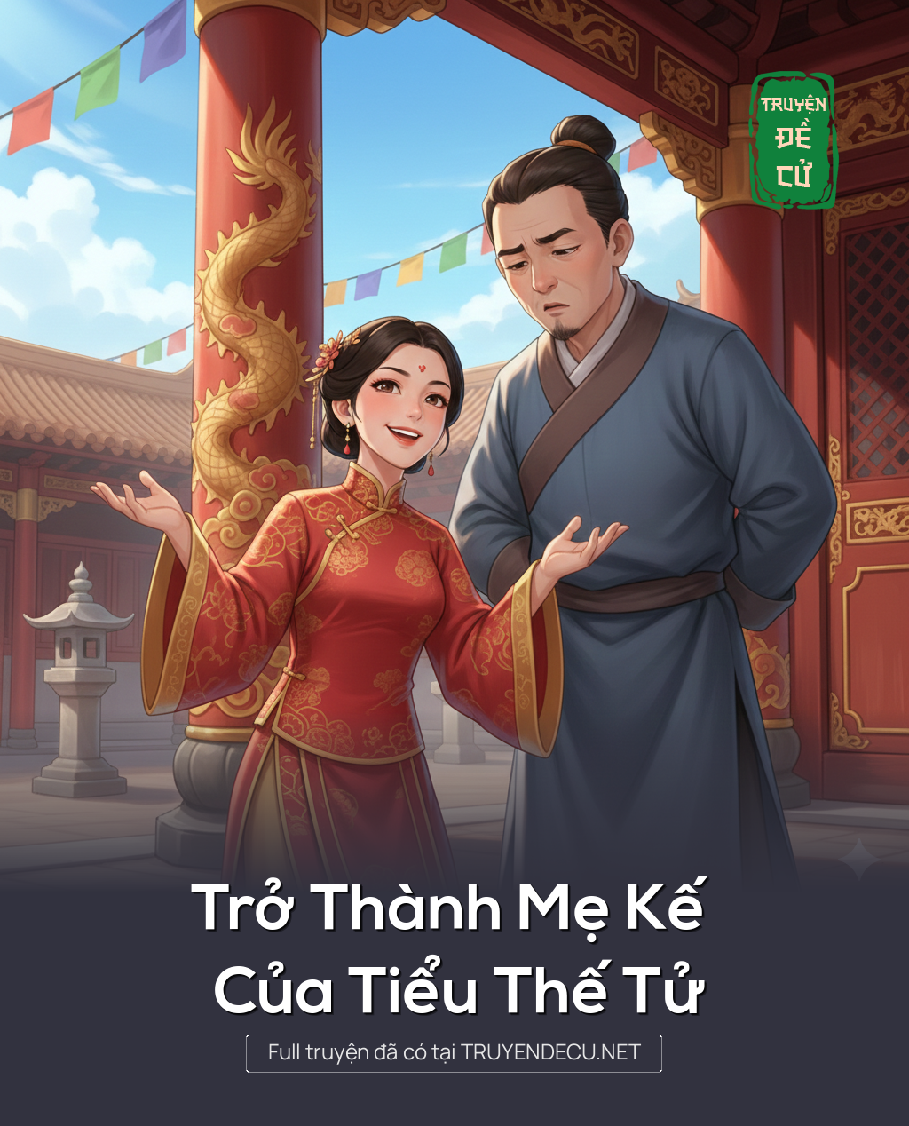 
                            Trở Thành Mẹ Kế Của Tiểu Thế Tử