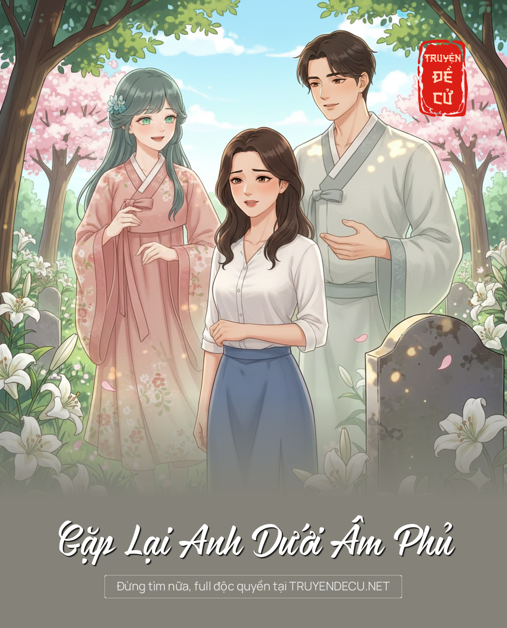 
                            Gặp Lại Anh Dưới Âm Phủ