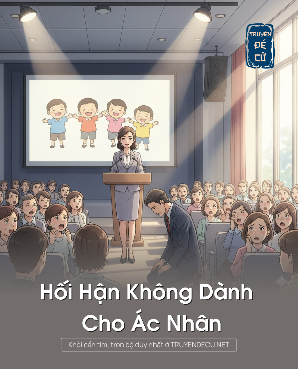 
                            Hối Hận Không Dành Cho Ác Nhân