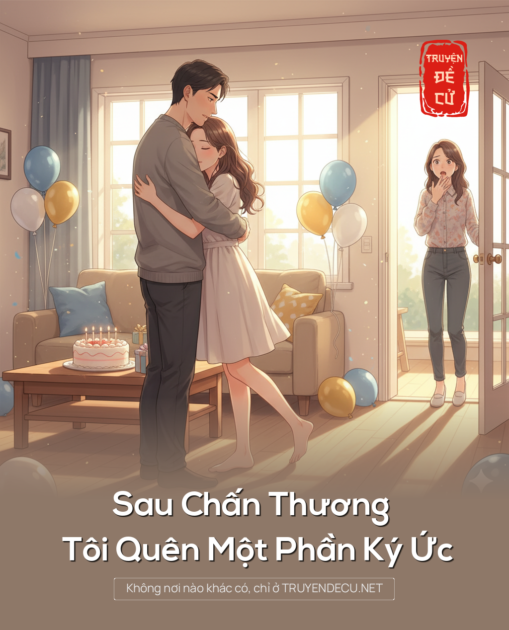 
                            Sau Chấn Thương Tôi Quên Một Phần Ký Ức
