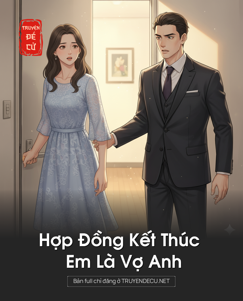 
                            Hợp Đồng Kết Thúc Em Là Vợ Anh