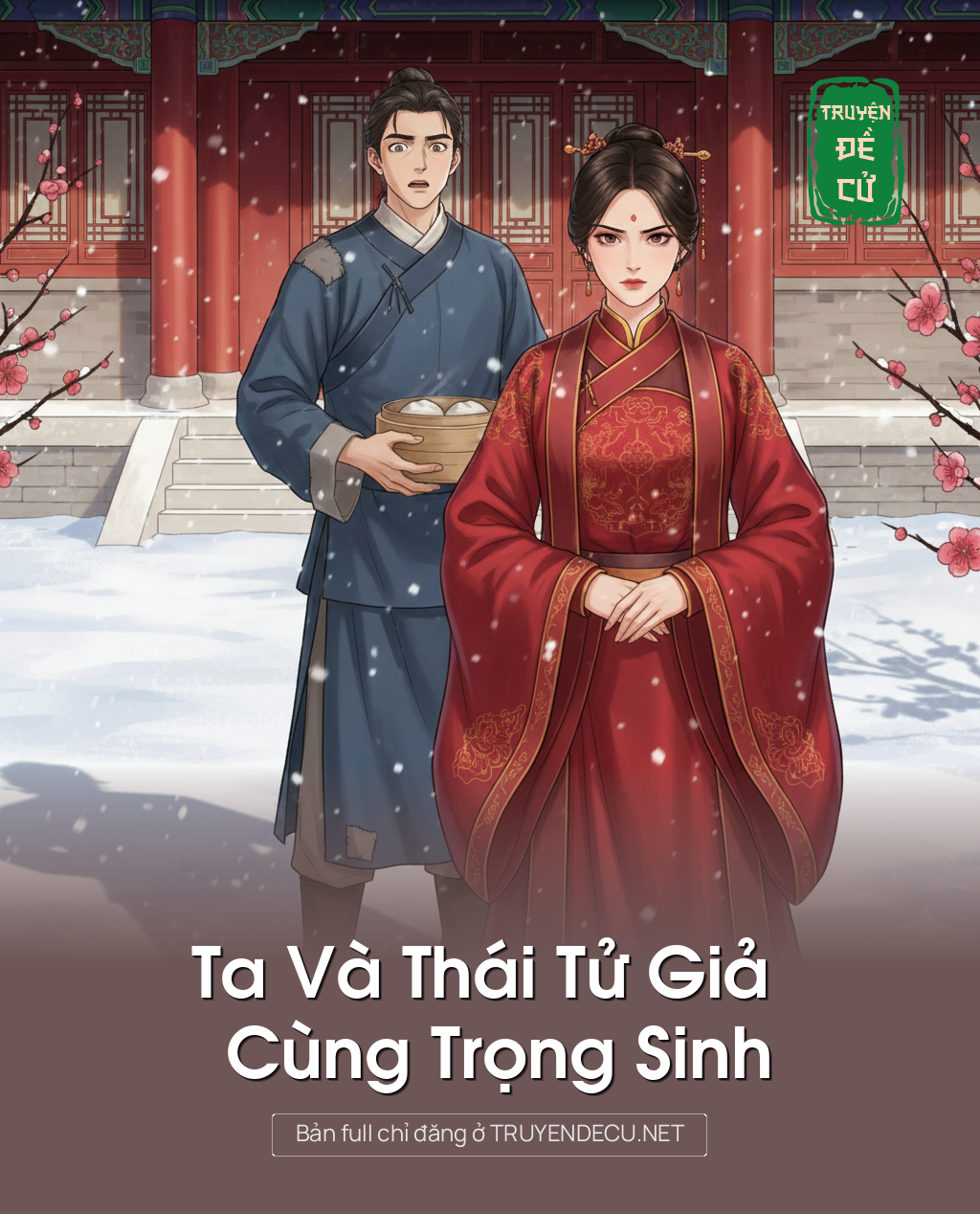 
                            Ta Và Thái Tử Giả Cùng Trọng Sinh