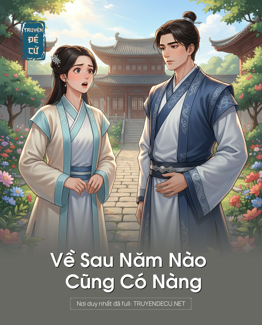 
                            Về Sau Năm Nào , Cũng Có Nàng