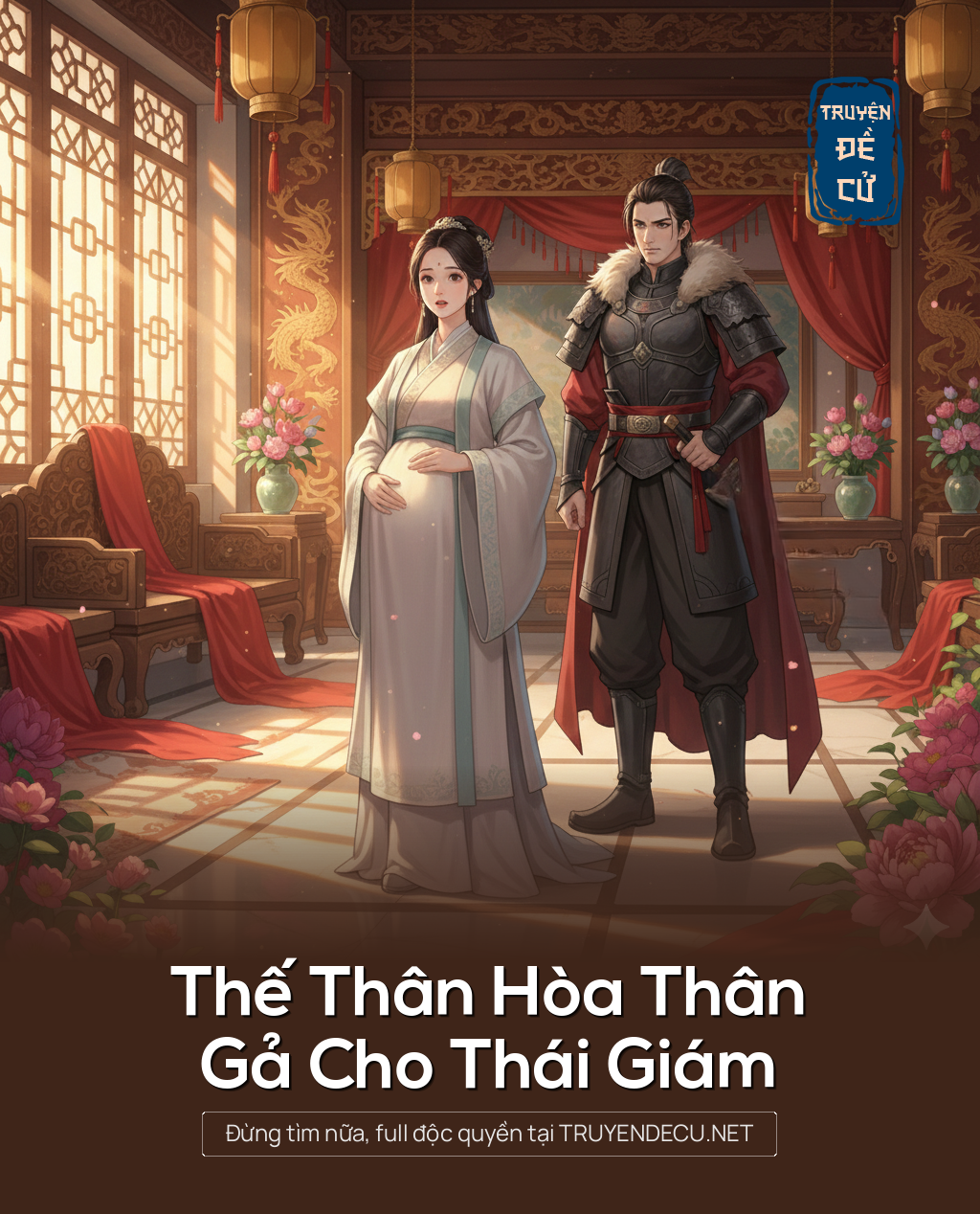 
                            Thế Thân Hòa Thân Gả Cho Thái Giám