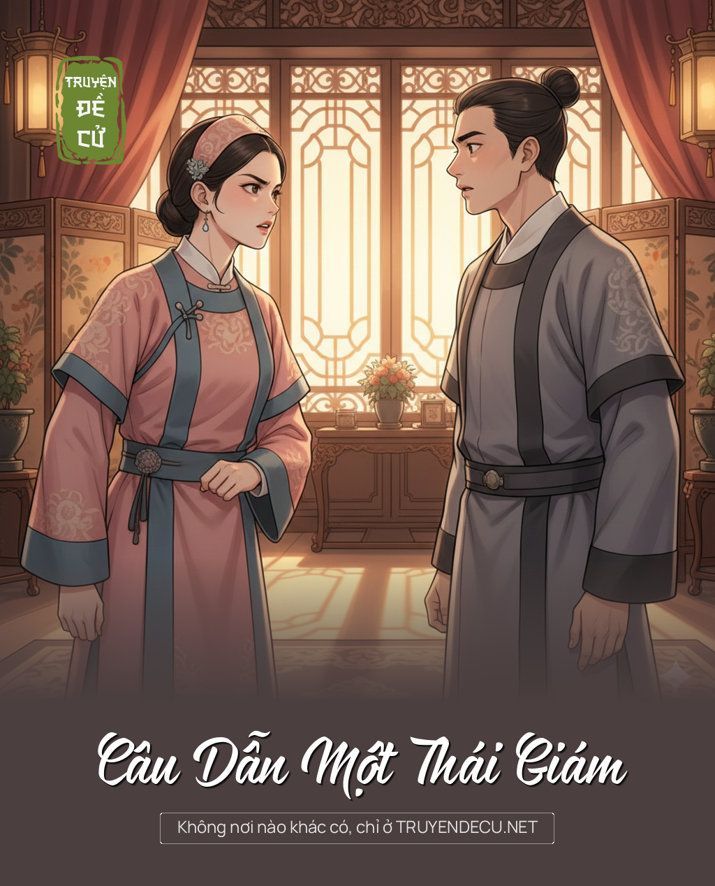 
                            Câu Dẫn Một Thái Giám