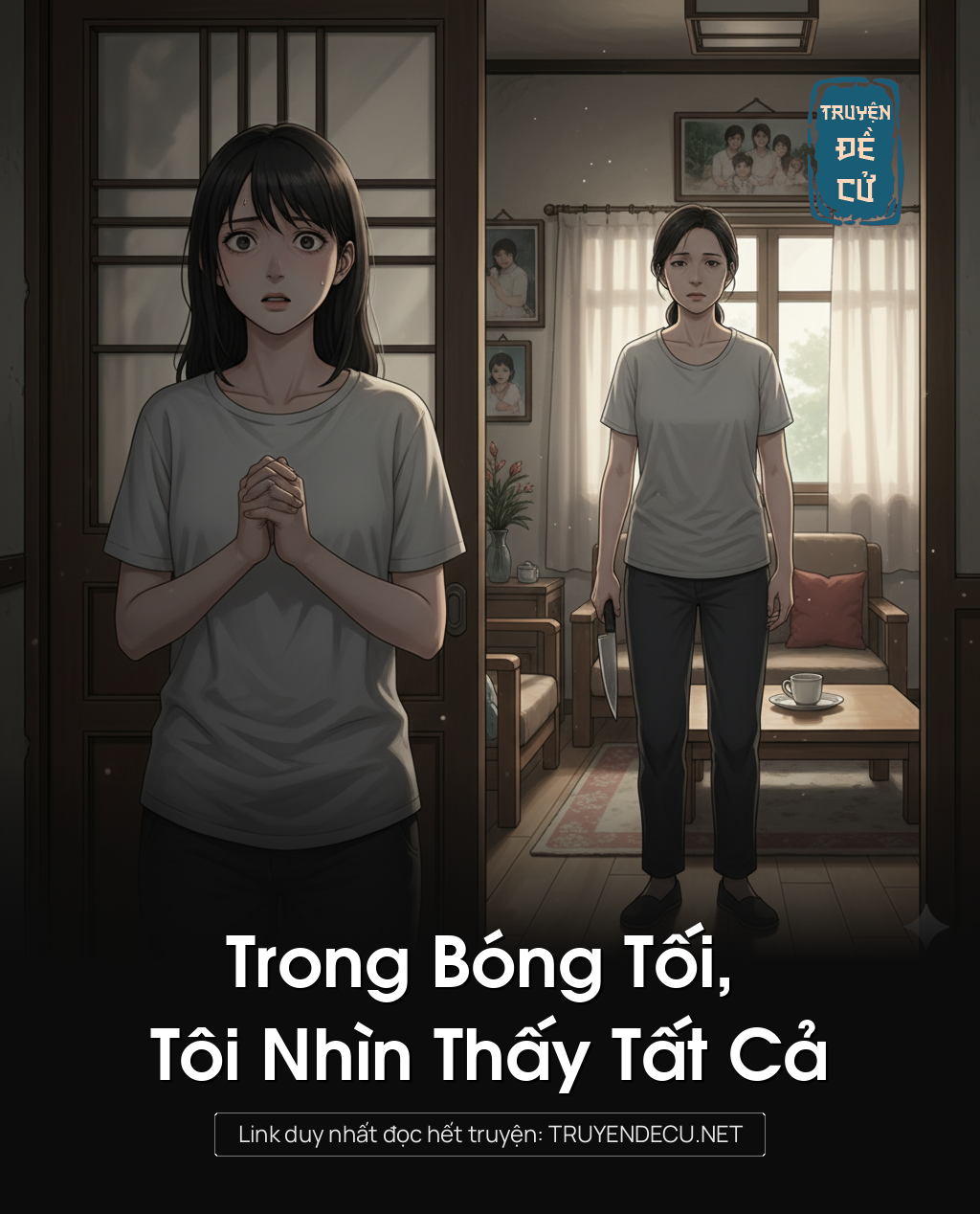 
                            Trong Bóng Tối, Tôi Nhìn Thấy Tất Cả