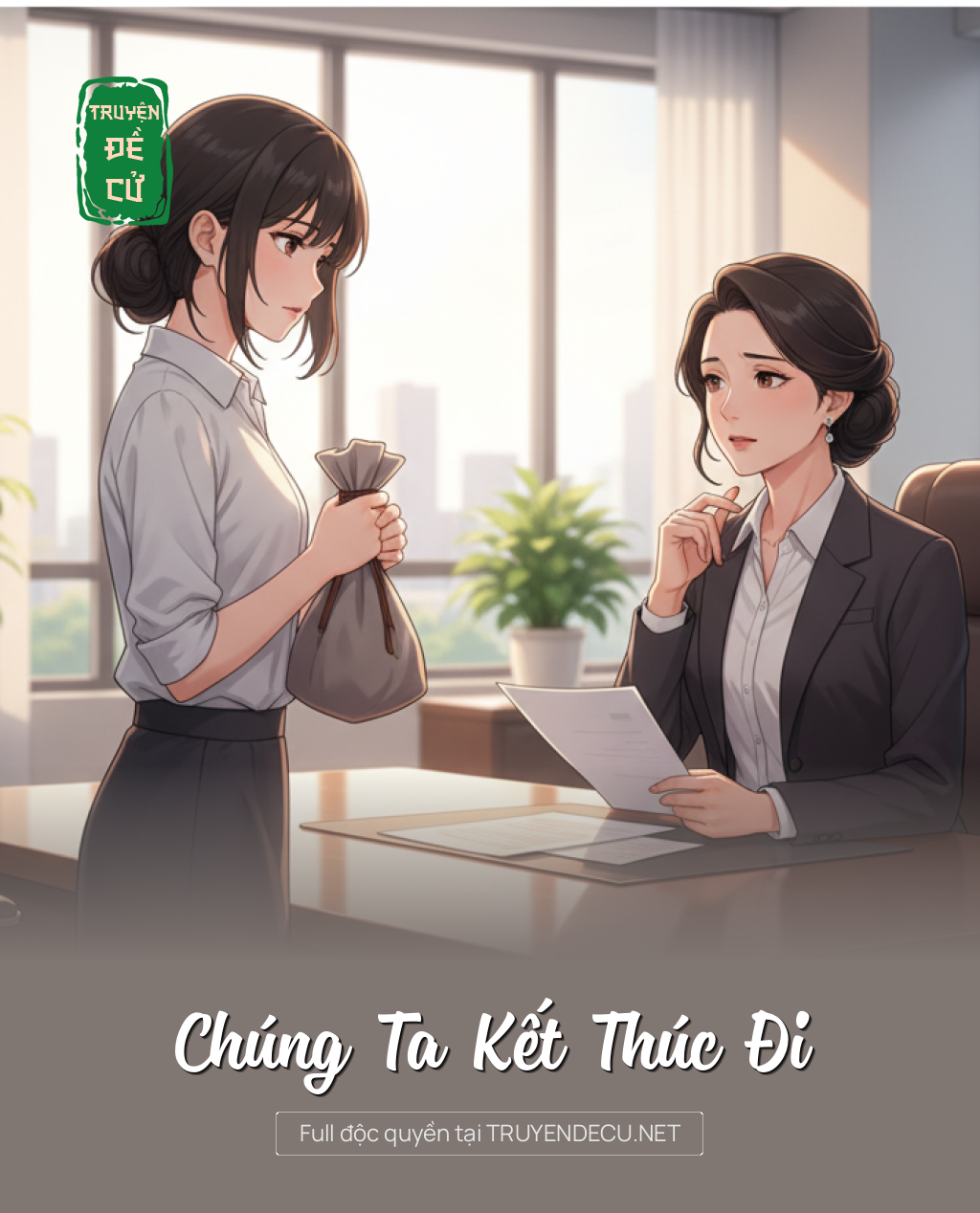 
                            Chúng Ta Kết Thúc Đi