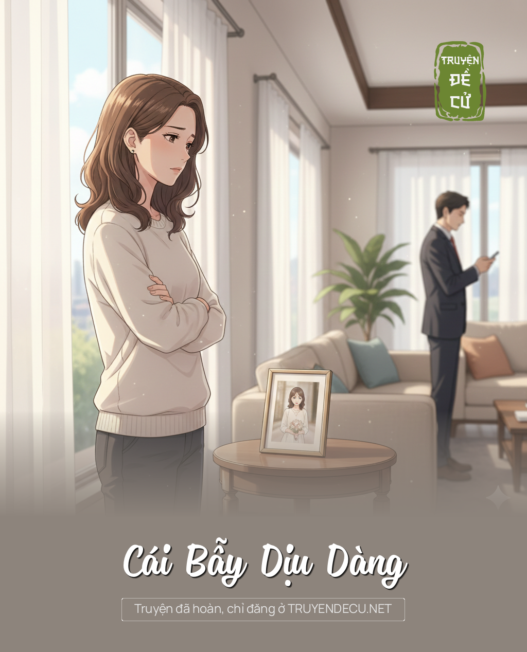 
                            Cái Bẫy Dịu Dàng