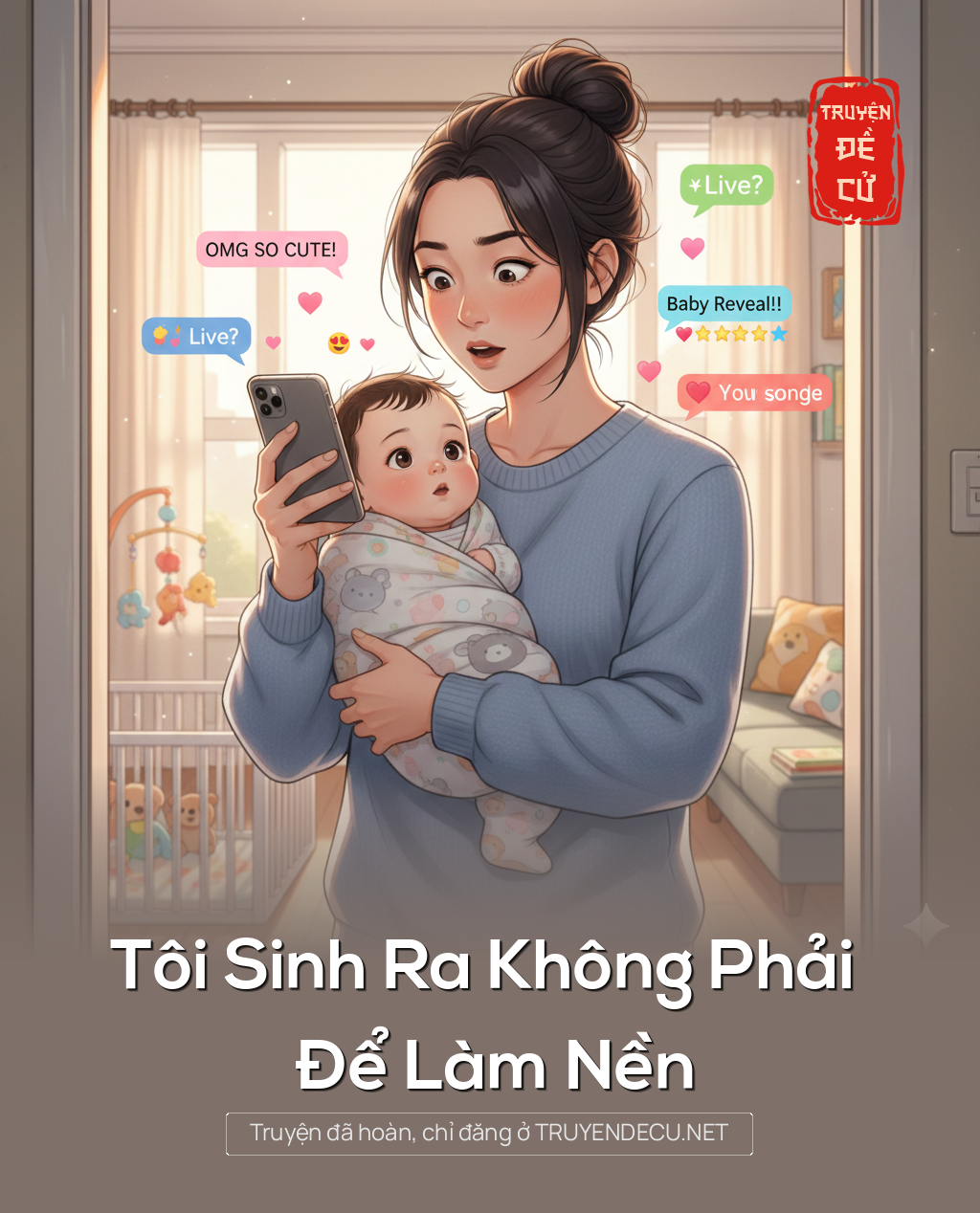 
                            Tôi Sinh Ra Không Phải Để Làm Nền