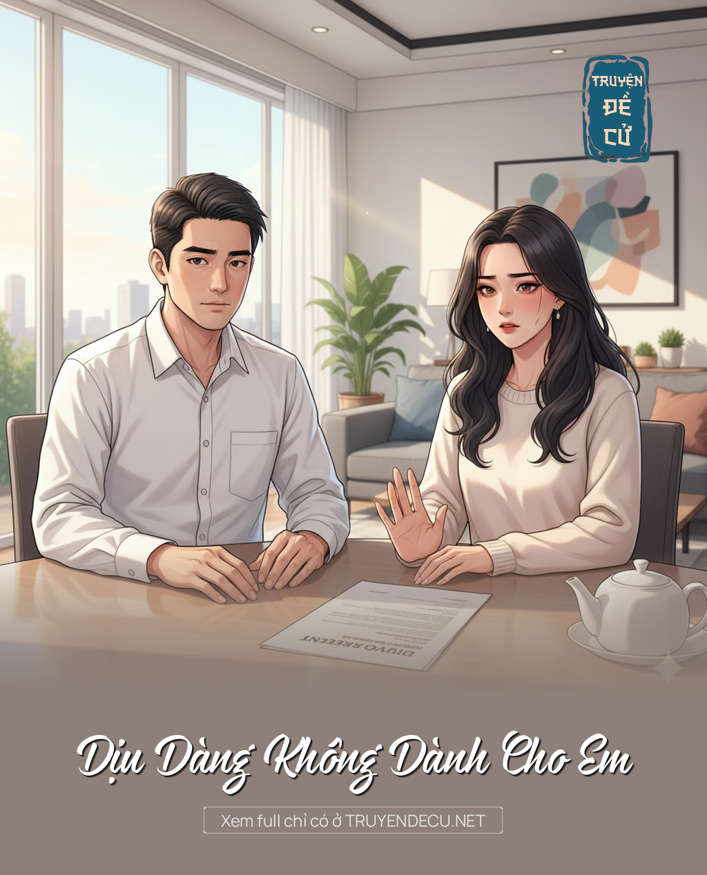 
                            Dịu Dàng Không Dành Cho Em