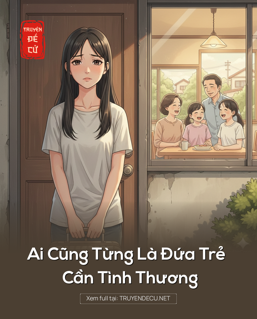 
                            Ai Cũng Từng Là Đứa Trẻ Cần Tình Thương