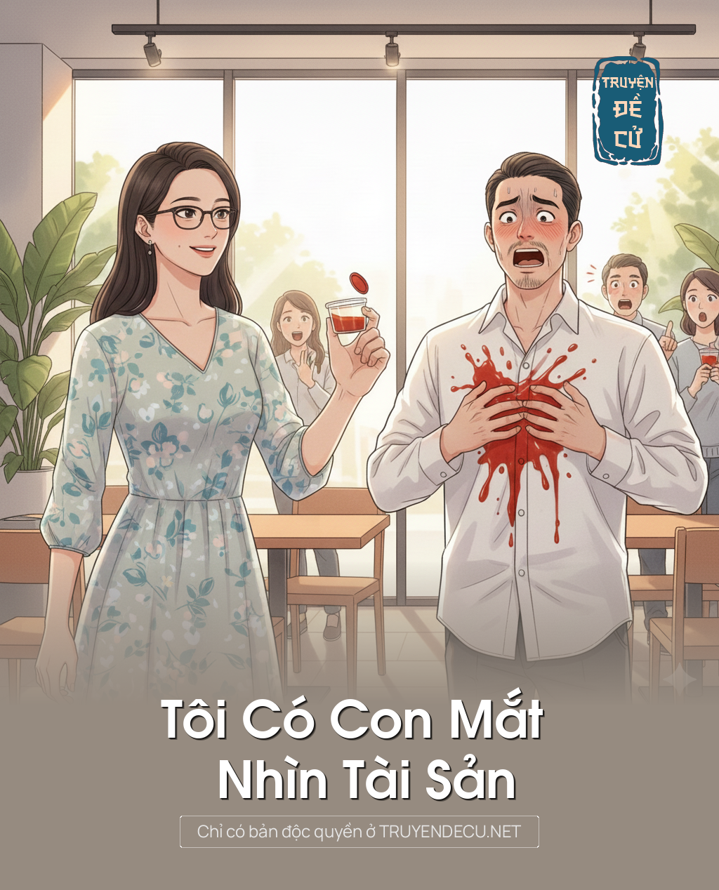 
                            Tôi Có Con Mắt Nhìn Tài Sản