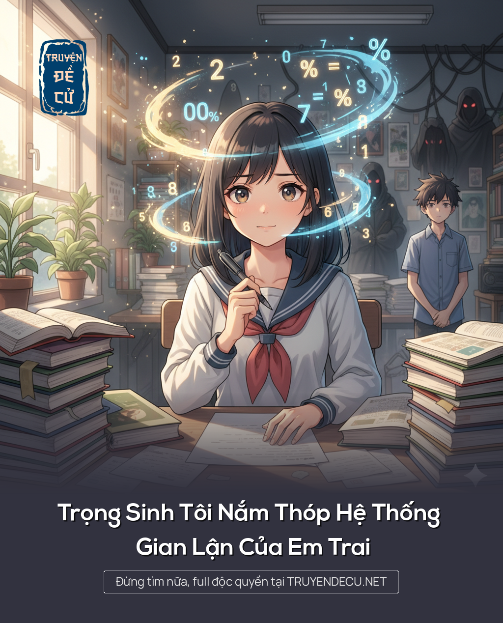 
                            Trọng Sinh Tôi Nắm Thóp Hệ Thống Gian Lận Của Em Trai