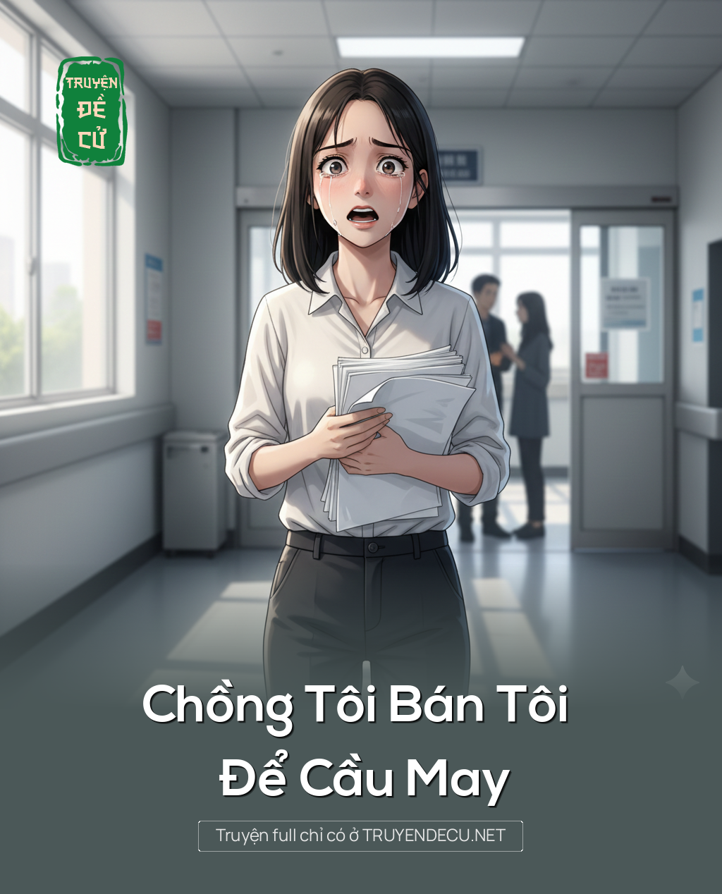 
                            Chồng Tôi Bán Tôi Để Cầu May