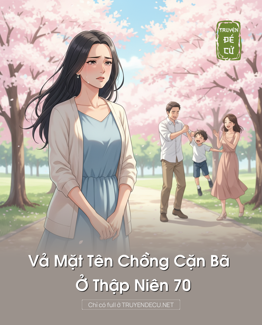
                            Vả Mặt Tên Chồng Cặn Bã Ở Thập Niên 70