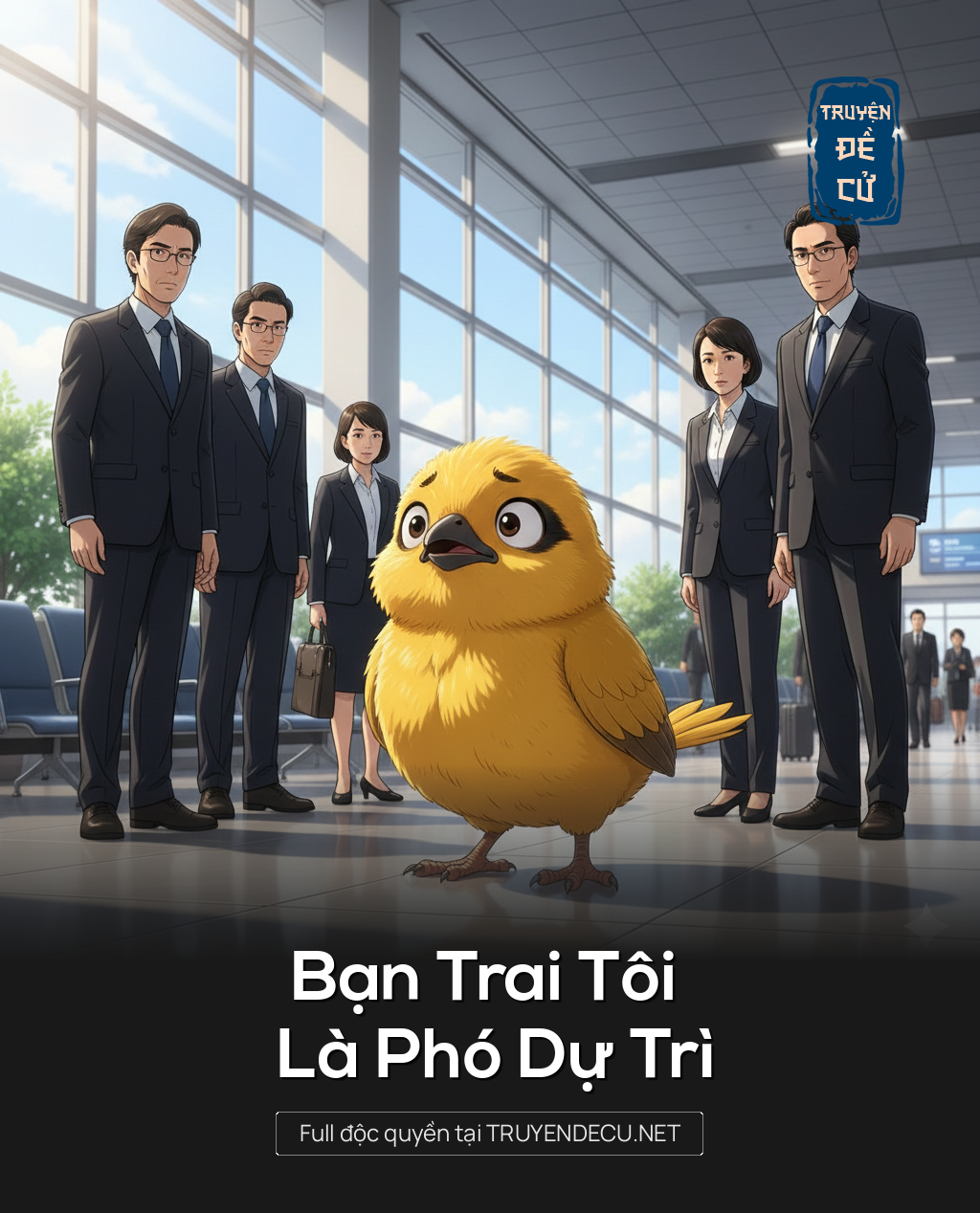 
                            Bạn Trai Tôi Là Phó Dự Trì
