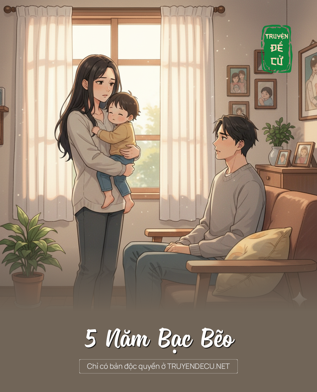 
                            5 Năm Bạc Bẽo