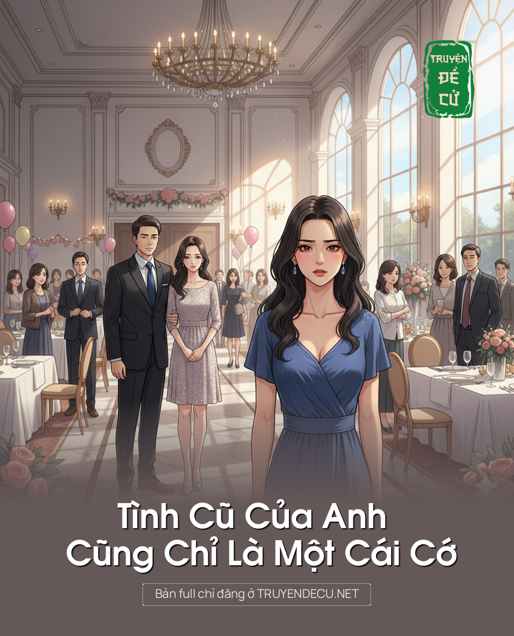 
                            Tình Cũ Của Anh Cũng Chỉ Là Một Cái Cớ