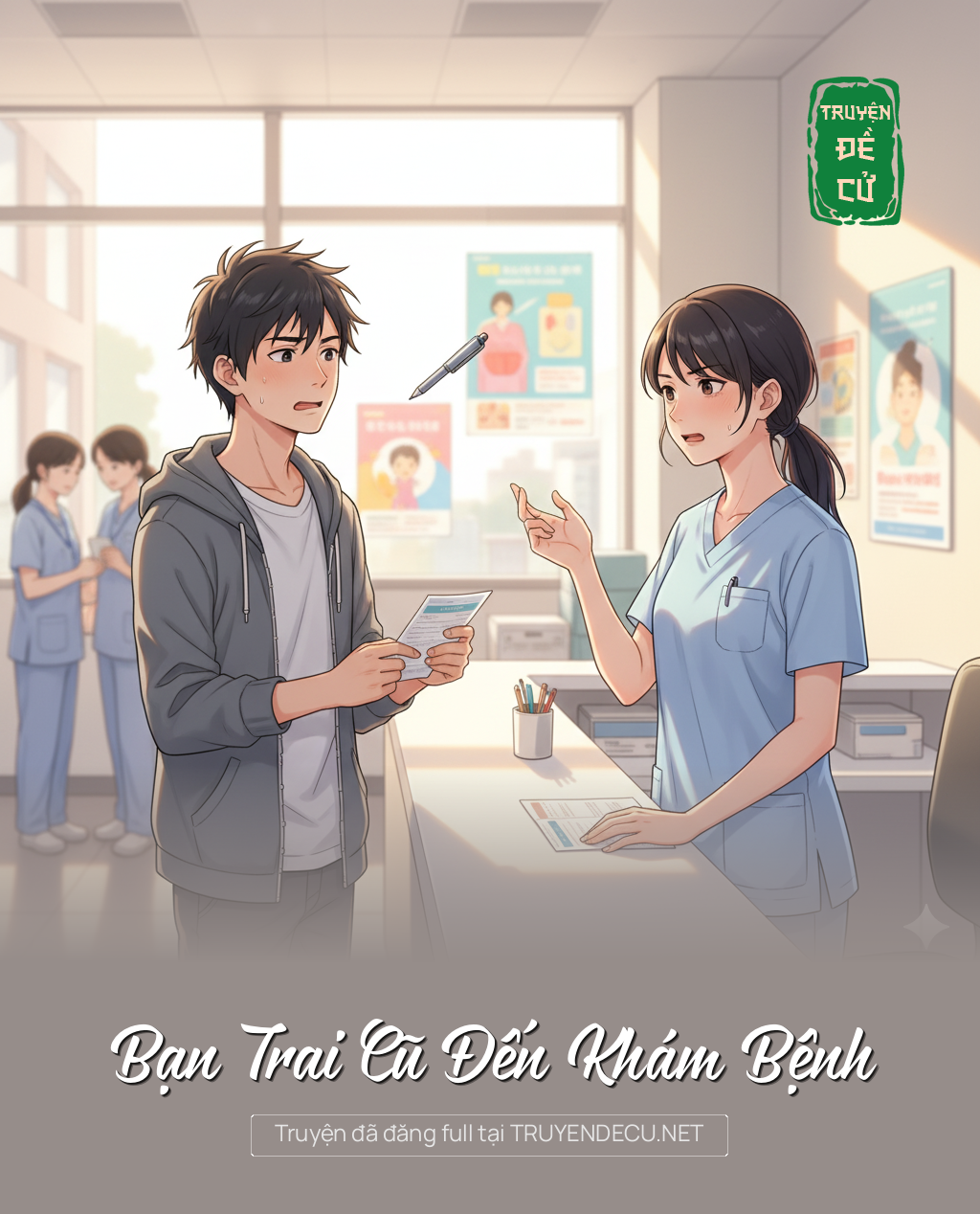 
                            Bạn Trai Cũ Đến Khám Bệnh