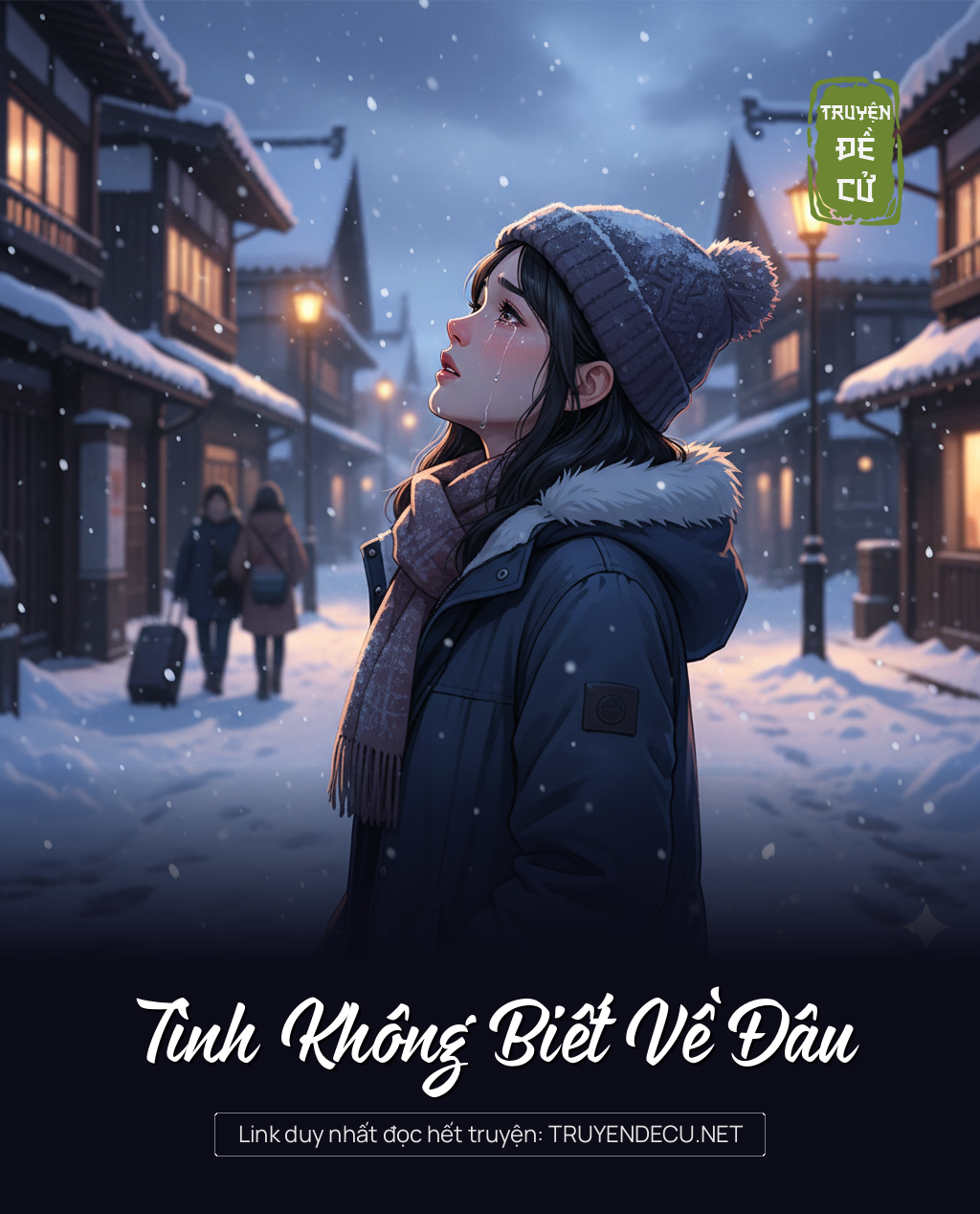 
                            Tình Không Biết Về Đâu
