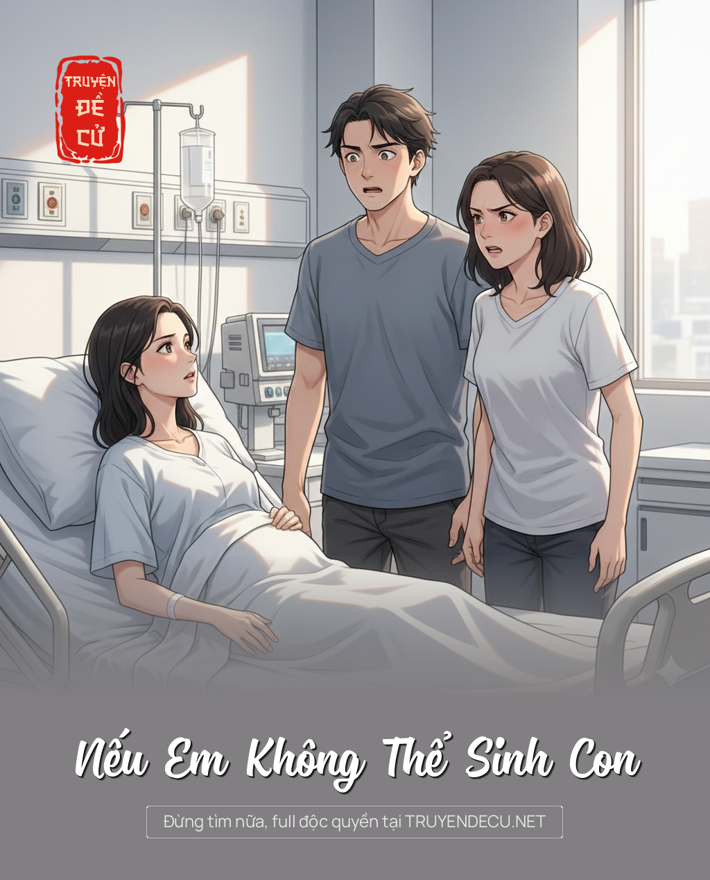 
                            Nếu Em Không Thể Sinh Con
