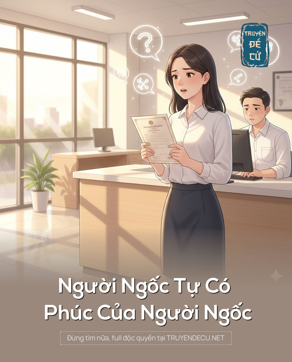 
                            Người Ngốc Tự Có Phúc Của Người Ngốc