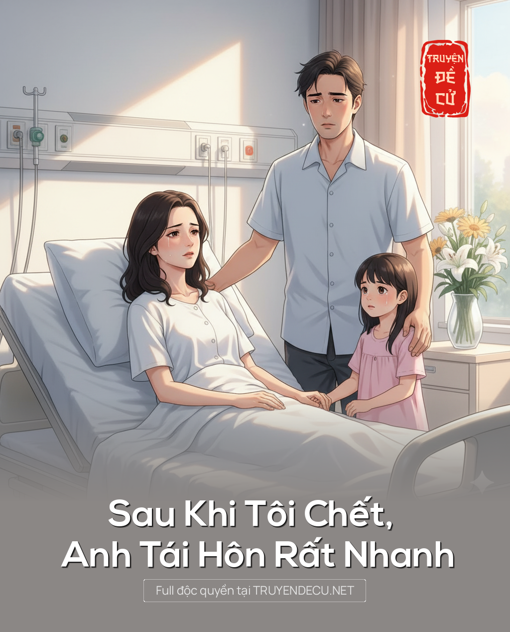 
                            Sau Khi Tôi Chết, Anh Tái Hôn Rất Nhanh