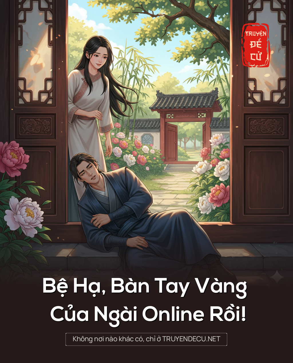 
                            Bệ Hạ, Bàn Tay Vàng Của Ngài Online Rồi!