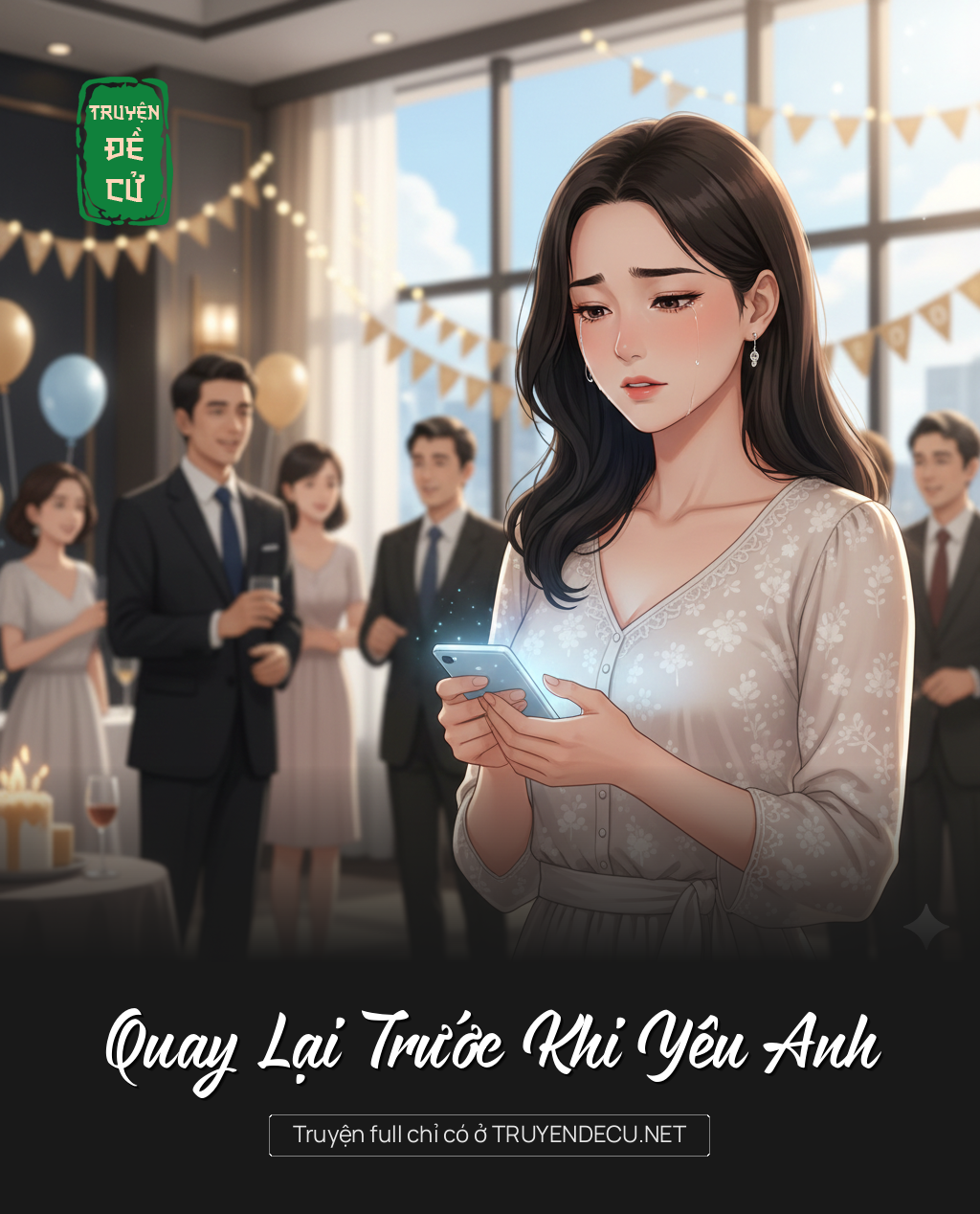 
                            Quay Lại Trước Khi Yêu Anh