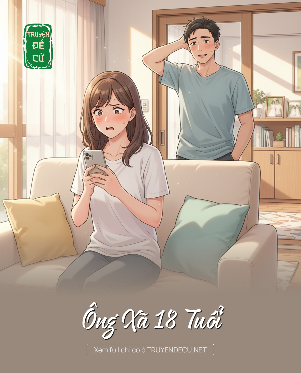 
                            Ông Xã 18 Tuổi