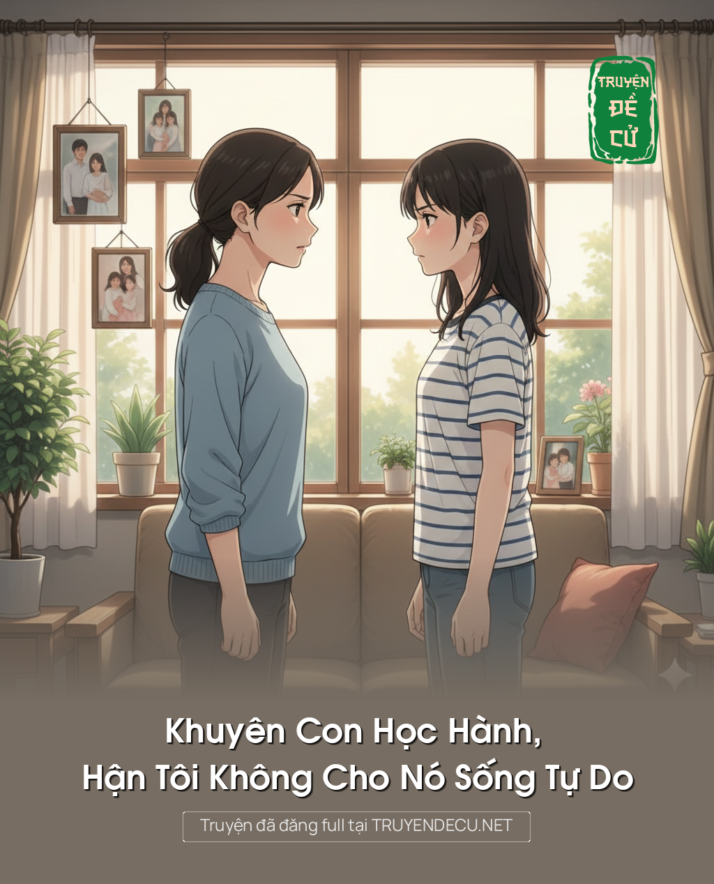 
                            Khuyên Con Học Hành, Hận Tôi Không Cho Nó Sống Tự Do