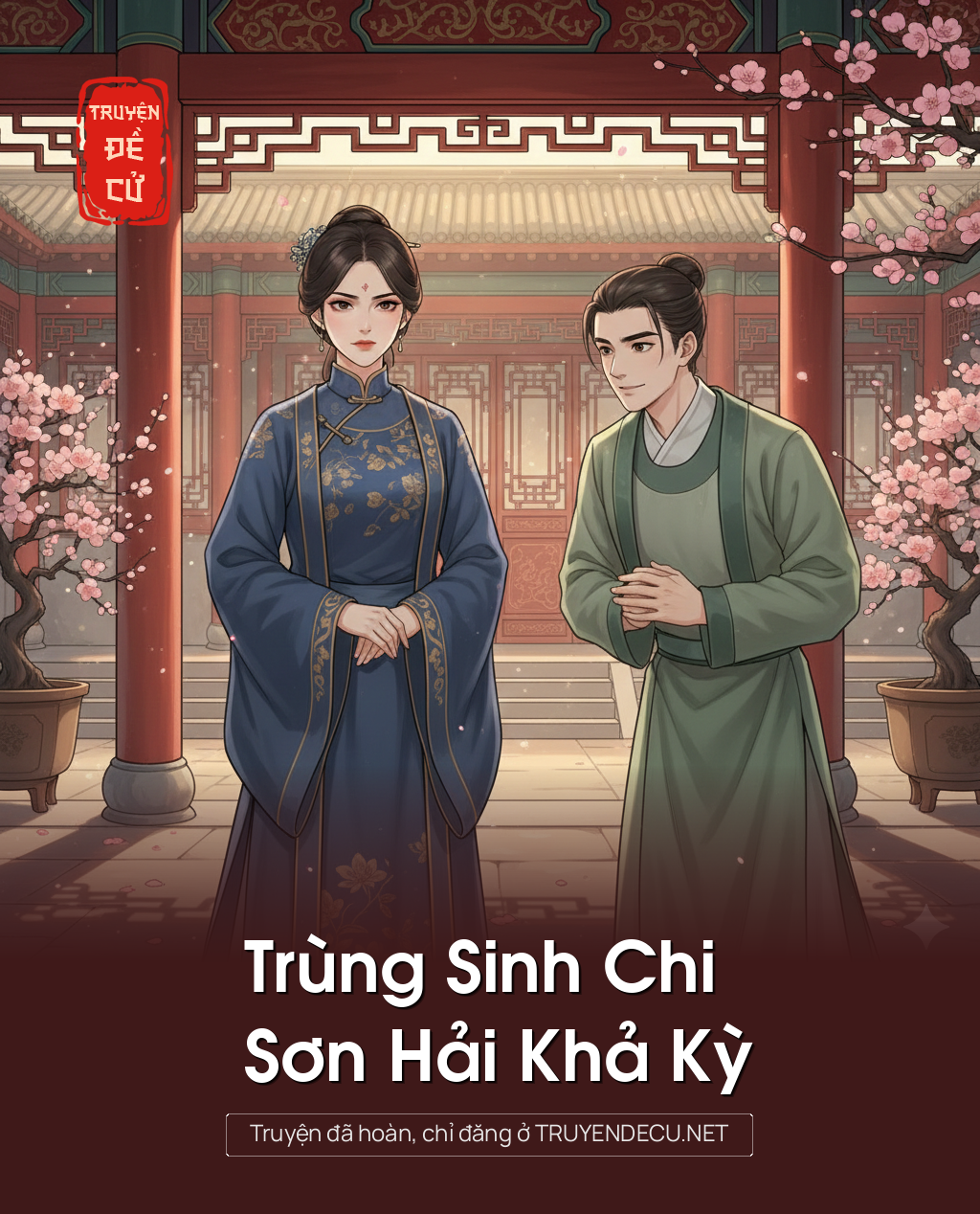 
                            Trùng Sinh Chi Sơn Hải Khả Kỳ